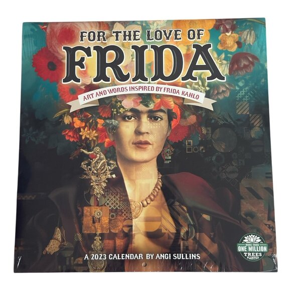 For The Love Of Frida 2023 Calendar of Art & Words Inspired by Frida Kahlo - Picture 1 of 2